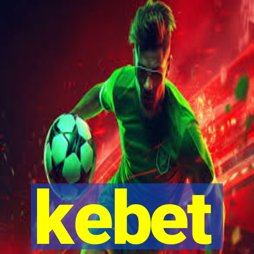 kebet