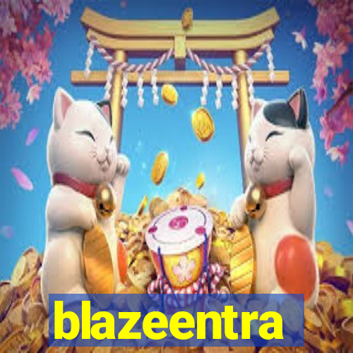 blazeentra