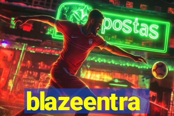 blazeentra