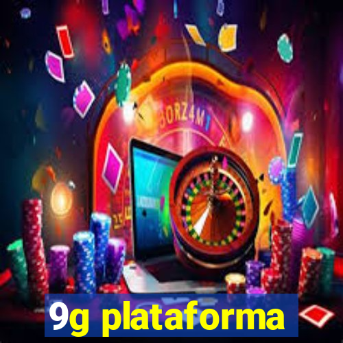 9g plataforma