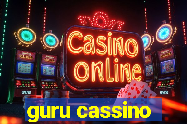 guru cassino