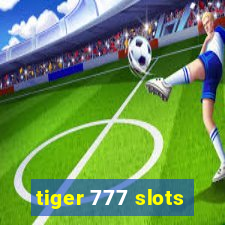 tiger 777 slots