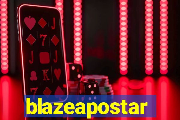 blazeapostar