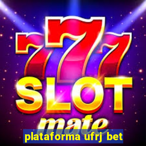 plataforma ufrj bet