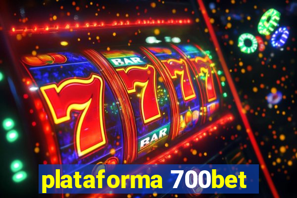 plataforma 700bet