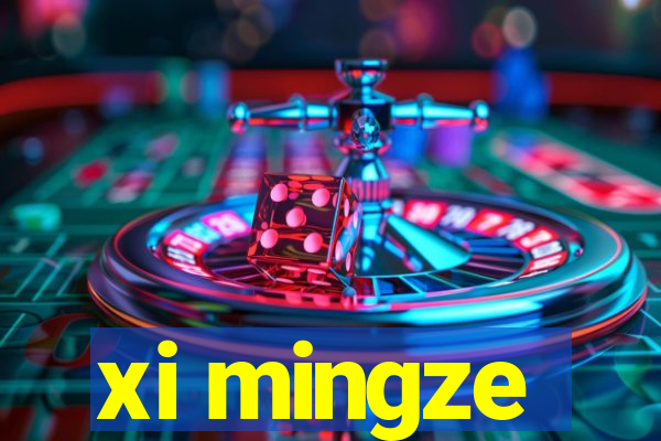 xi mingze