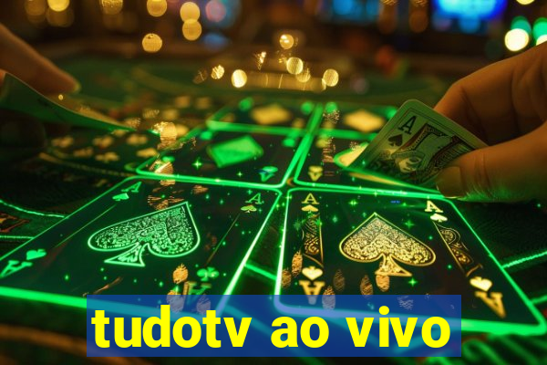 tudotv ao vivo