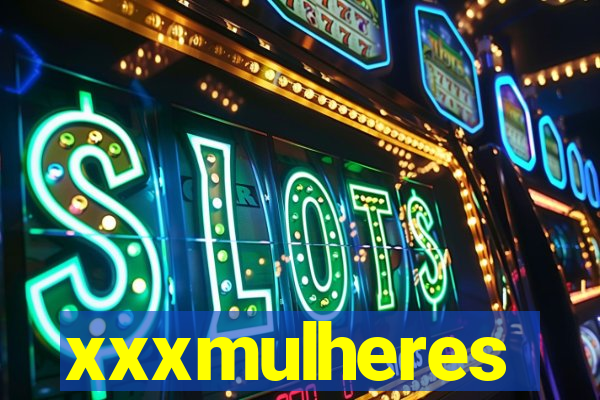 xxxmulheres