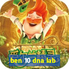 ben 10 dna lab