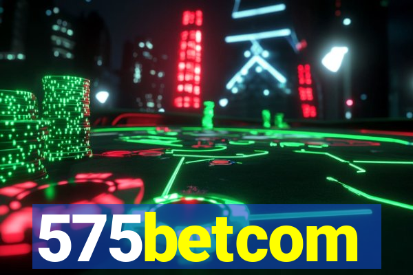 575betcom