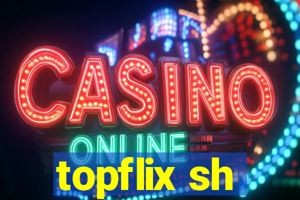 topflix sh