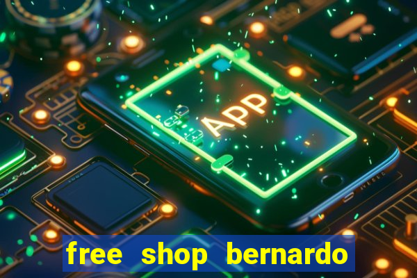 free shop bernardo de irigoyen