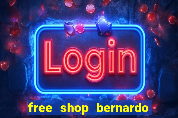 free shop bernardo de irigoyen