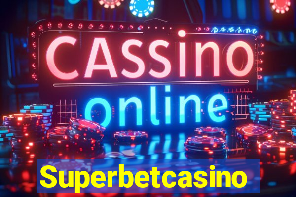 Superbetcasino