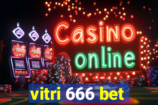 vitri 666 bet