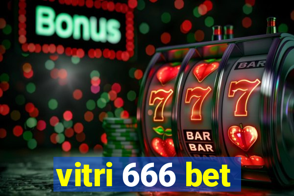 vitri 666 bet