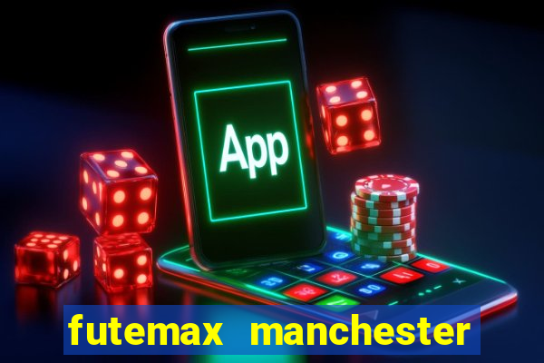 futemax manchester united ao vivo