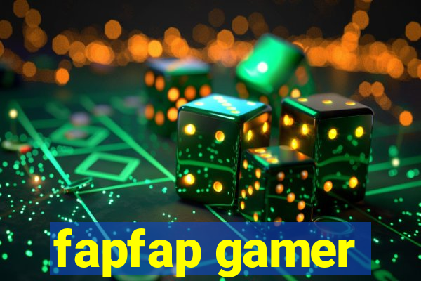 fapfap gamer