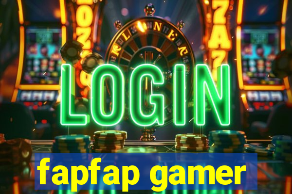 fapfap gamer