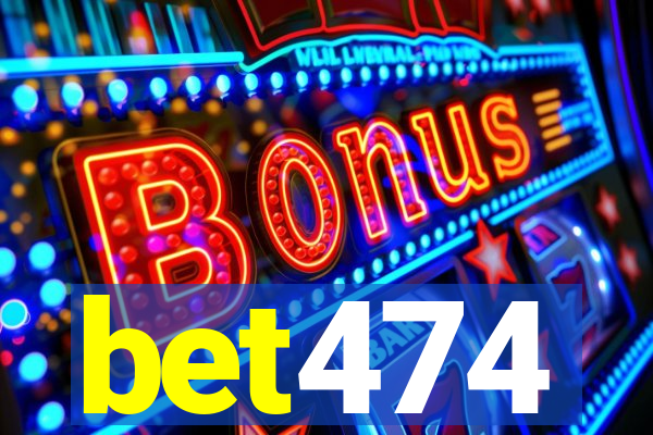 bet474