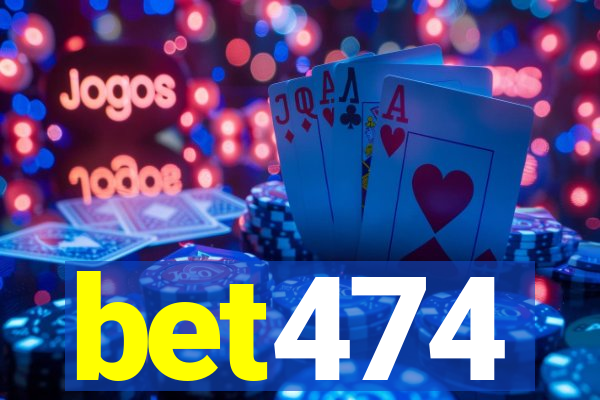 bet474