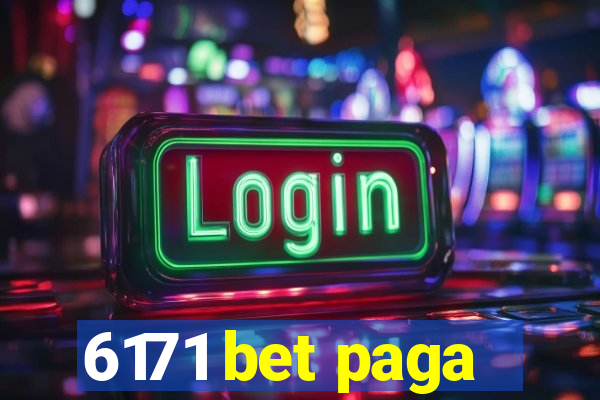 6171 bet paga