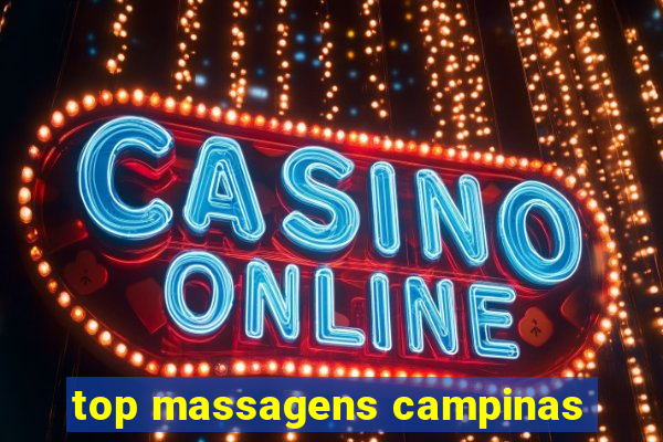 top massagens campinas