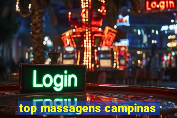 top massagens campinas