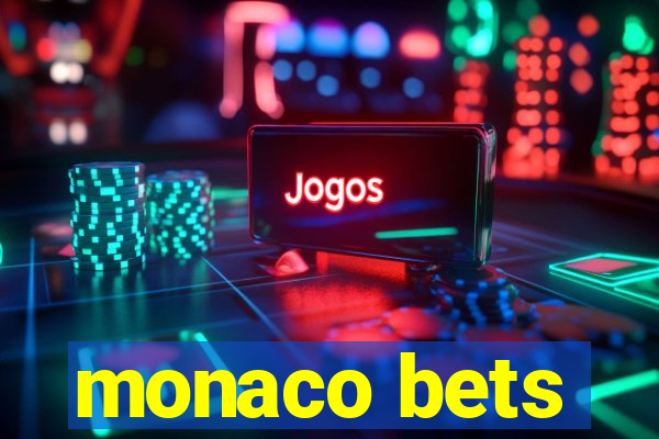 monaco bets