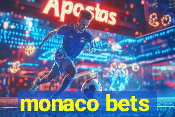 monaco bets