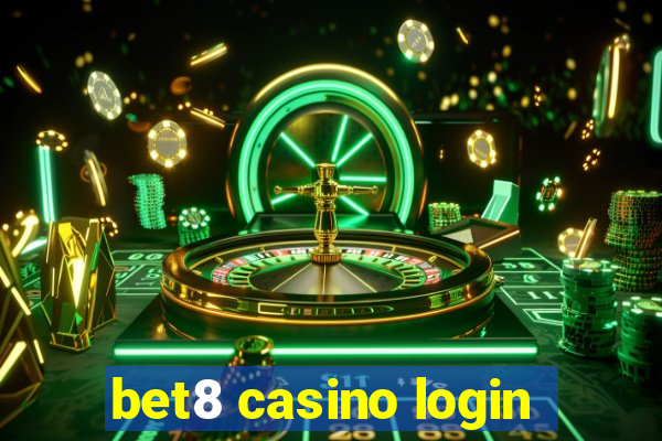 bet8 casino login