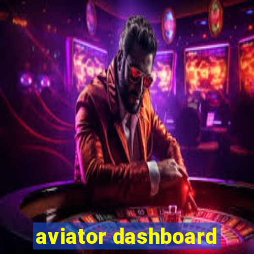 aviator dashboard