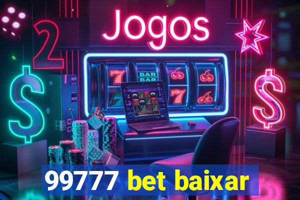 99777 bet baixar