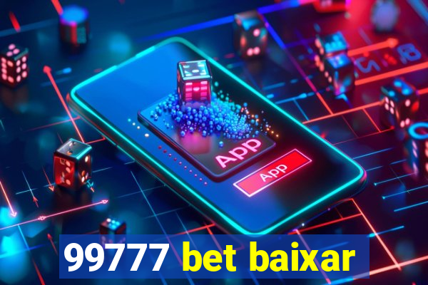 99777 bet baixar