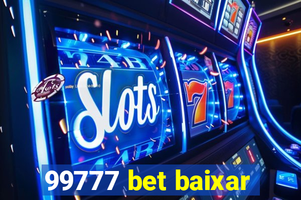 99777 bet baixar