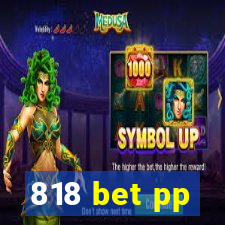 818 bet pp