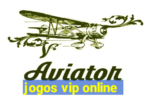 jogos vip online