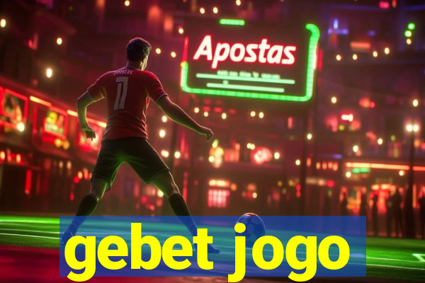 gebet jogo