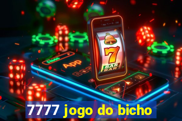 7777 jogo do bicho