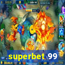 superbet 99