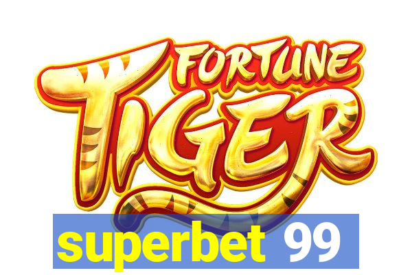 superbet 99