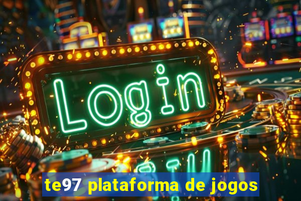 te97 plataforma de jogos