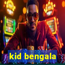 kid bengala