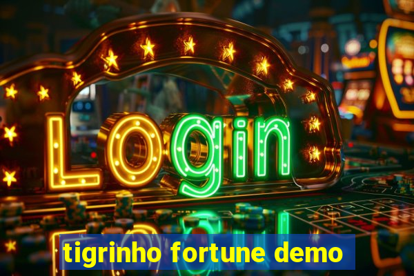 tigrinho fortune demo