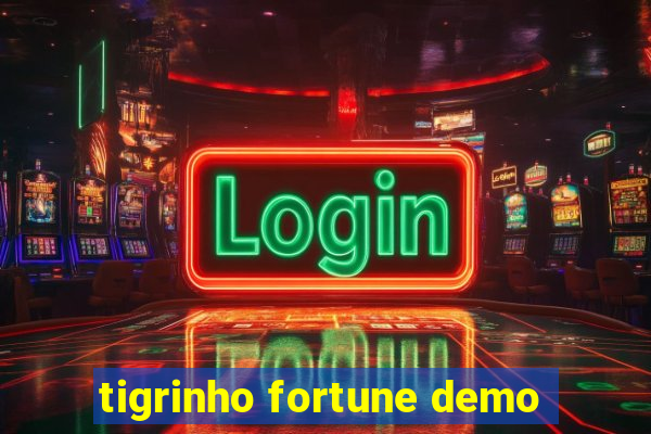 tigrinho fortune demo