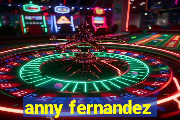 anny fernandez