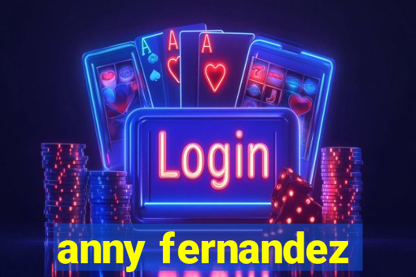 anny fernandez