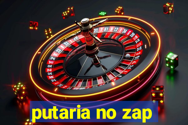 putaria no zap