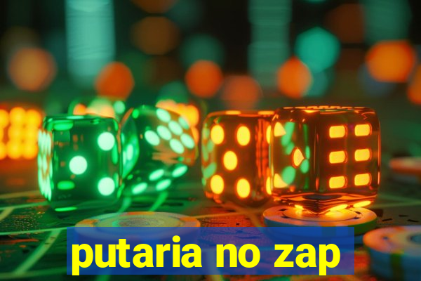 putaria no zap