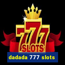 dadada 777 slots